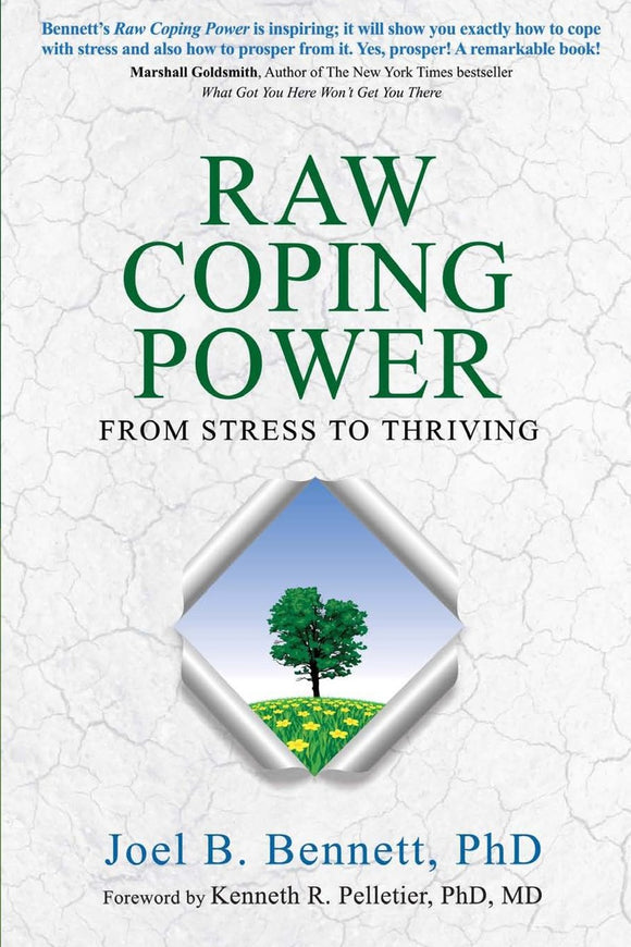 Raw Coping Power: <br> From Stress to Thriving (Book)