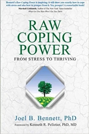 Raw Coping Power: <br> From Stress to Thriving (Book)